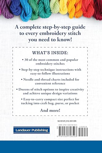 Hand Embroidery Stitches At-A-Glance: Carry-Along Reference Guide (Landauer) Pocket-Size Step-by-Step Illustrated How-To for 30 Favorite Stitches,