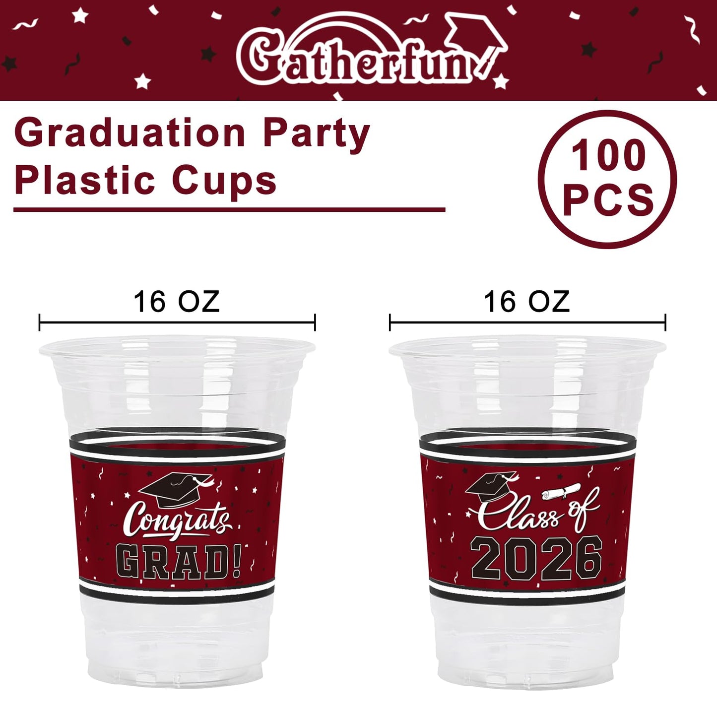Gatherfun Class of 2026 Celebration - 100 Pcs 16oz Maroon Graduation Plastic Cups for Sturdy & Durable Drinkware for Grad Festivities | Essential Graduation Party Supplies & Decorations