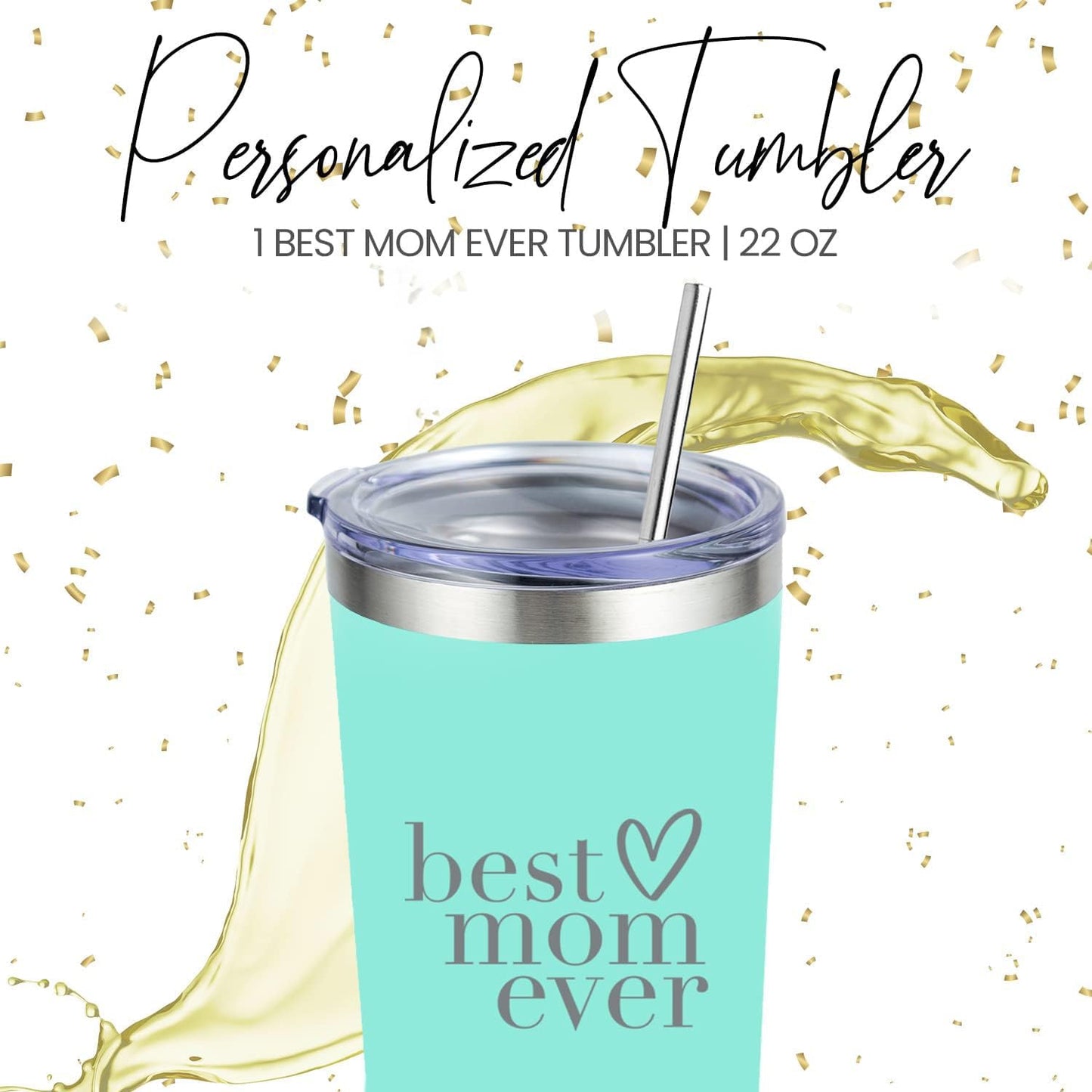 Best Mom Ever Gifts Tumbler - Stainless Steel 22 Oz Mint Green Best Mom Tumbler with Straw and Lid - Ideal Mothers Day Gift, Coffee & Water Bottle for New Moms - Best Mom Cup Present