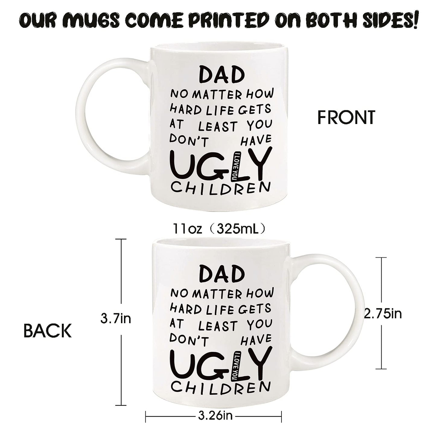 Fathers Day Dad Gifts from Daughter Son - 11oz Funny Coffee Mug for Dad Husband from Wife Kids Unique Ceramic Cup Printed on Both Sides Personalized Birthday Father’s Day Presents for Daddy Stepfather