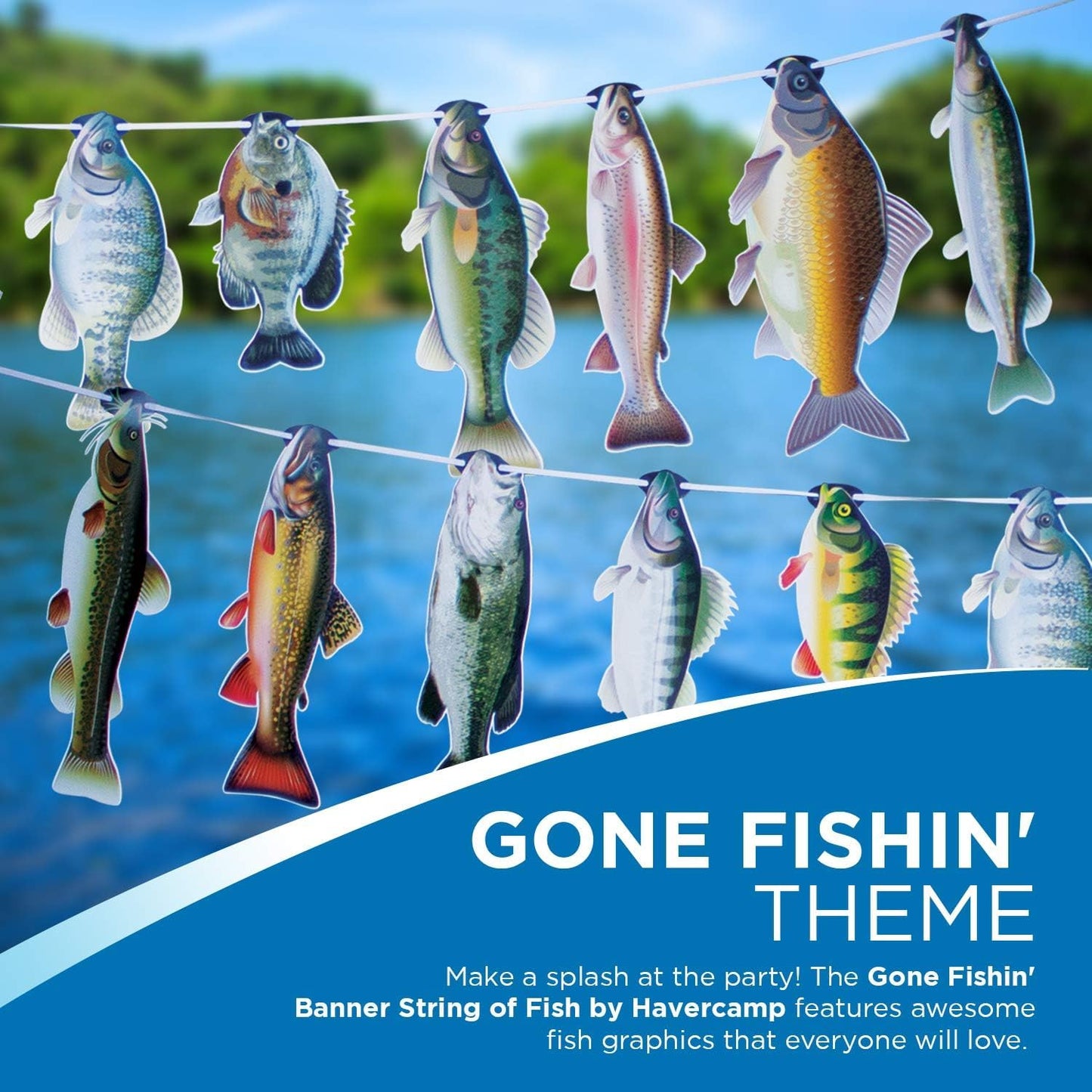 Havercamp Gone Fishin String Hanging Banner for Fish Fry, Bass Fishing, Freshwater Pond & Salt Water Tournament Fishing Decorations