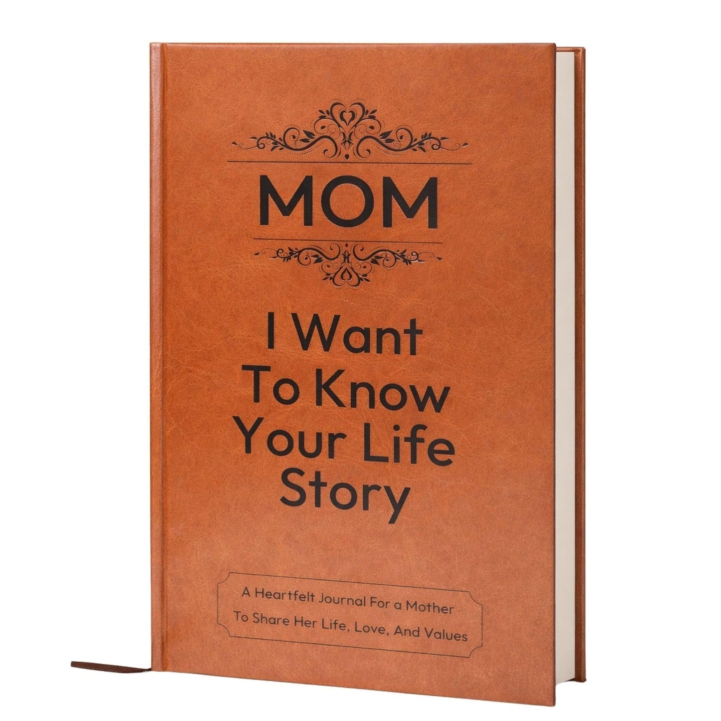 Gift for Mom: I Want to Know Your Life Story Leather Journal (Hardcover): Sentimental Keepsake for Mother‘s Day, Birthday, and Christmas, Guided Life Story Book with 300+ Prompt Questions, Perfect Gifts from Daughter/Son