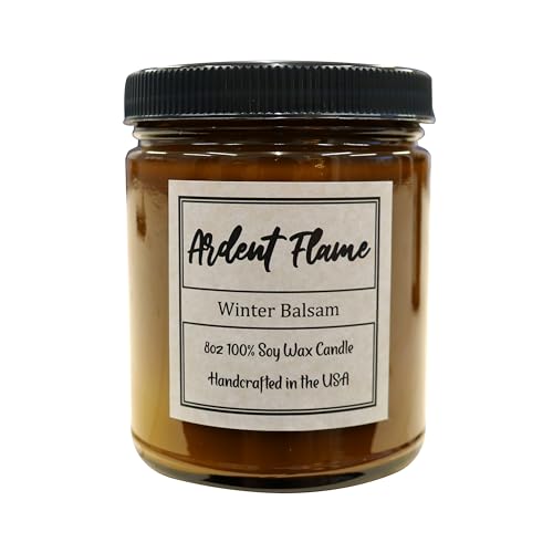 Ardent Flame Candles | Winter Balsam | 100% Natural Soy Wax Candle for Home Decor | Highly Scented | Premium Fragrance | Handmade in Vermont, USA | 8 oz | Long Lasting | Gift for Women and Men